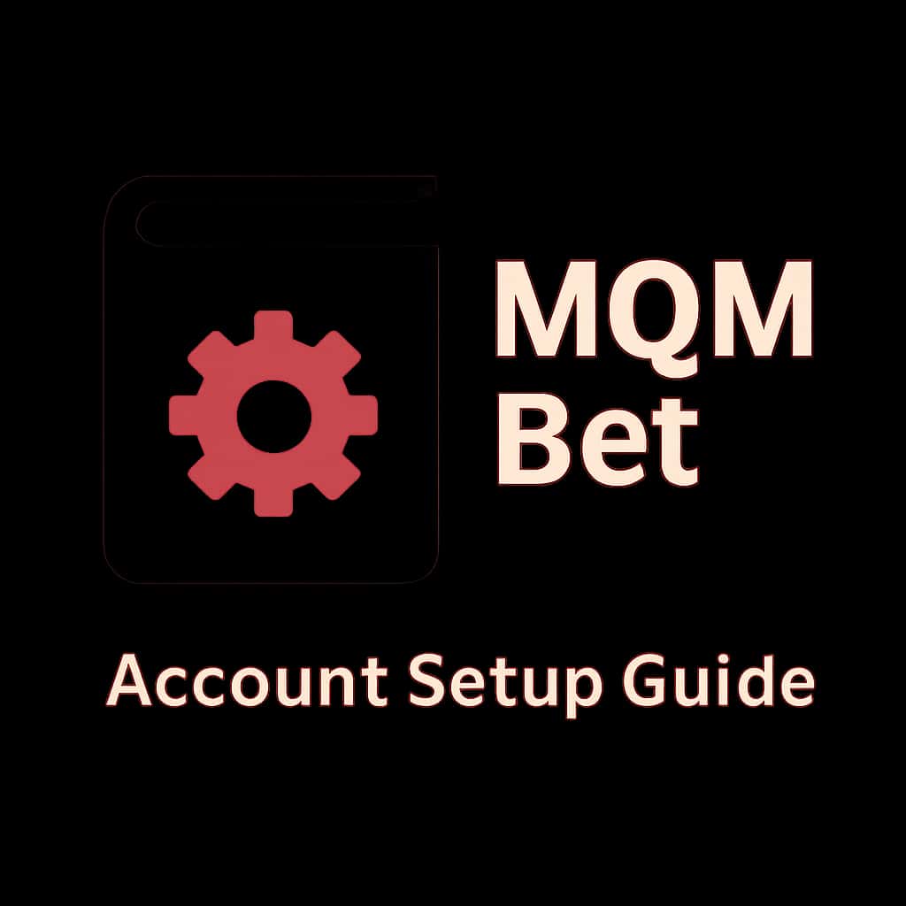 Icon representing the MQM Bet Account Setup Guide.